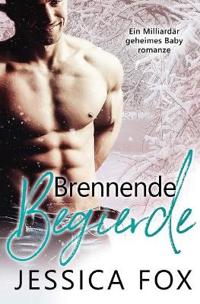 Brennende Begierde