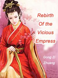 Rebirth Of the Vicious Empress