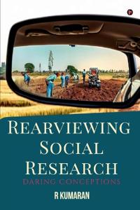 Rearviewing Social Research