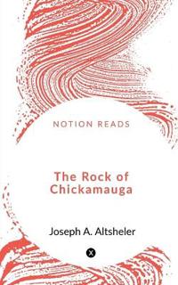 The Rock of Chickamauga