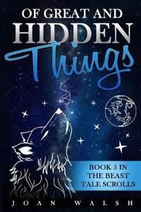 Kirjan kansi "Of Great and Hidden Things"