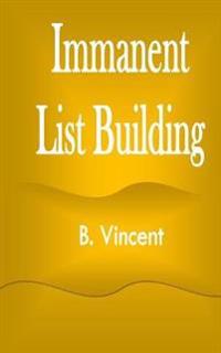 Immanent List Building