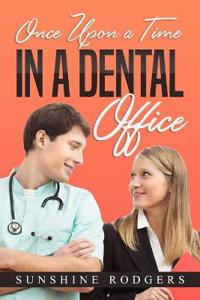 Once Upon a Time...In A Dental Office