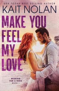 Make You Feel My Love