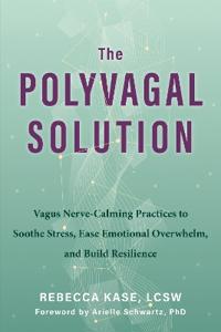The Polyvagal Solution