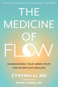 The Medicine of Flow