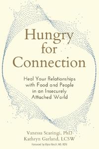 Hungry for Connection