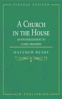Church in the House