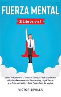 Fuerza mental 2 libros en 1