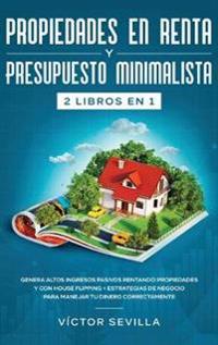Bokomslag for "Propiedades en renta y presupuesto minimalista 2 libros en 1"