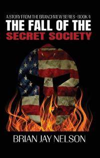 The Fall of the Secret Society