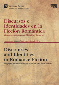 Discursos e Identidades en la Ficción Romántica / Discourses and Identities in Romance Fiction