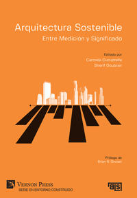 Bokomslag för "Arquitectura Sostenible: Entre Medición y Significado"