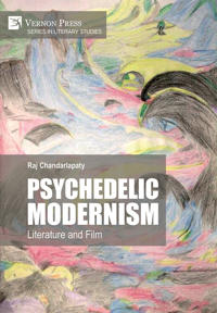 Bokomslag för "Psychedelic Modernism: Literature and Film"