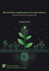 Blockchain applications in agriculture: Revolutionizing the food supply chain
