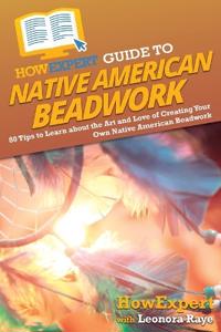 Kirjan kansi "HowExpert Guide to Native American Beadwork"