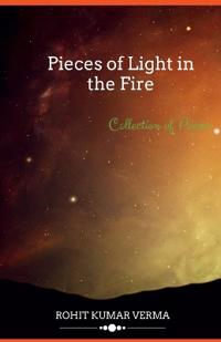 Pieces of light in the fire