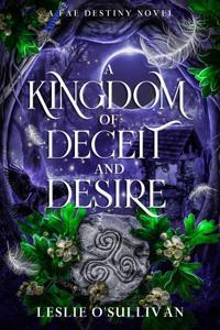 Bokomslag för "A Kingdom of Deceit and Desire"