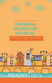 Inspiring stories of Covid-19