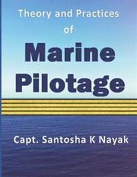 Theory and Practices of Marine Pilotage