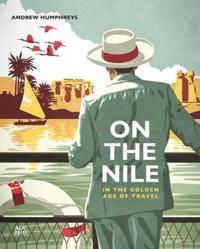 Bokomslag för "On the Nile in the Golden Age of Travel"