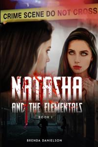 Natasha & The Elementals (Book I)