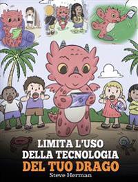 Bokomslag för "Limita l'uso della tecnologia del tuo drago"