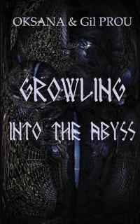 Growling Into the Abyss