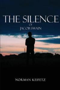 Bokomslag för "The Silence of Jacob Swain"