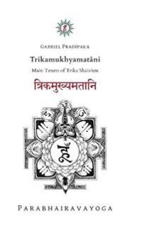 Trikamukhyamatani