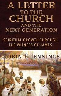 Bokomslag för "A Letter to the Church and the Next Generation"