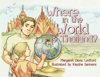 Where in the World is Thailand?