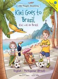 Kirjan kansi "Kiki Goes to Brazil / Kiki Vai Ao Brasil - Bilingual English and Portuguese (Brazil) Edition"