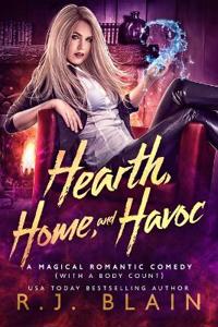 Hearth, Home, and Havoc