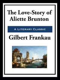 Love-Story of Aliette Brunton