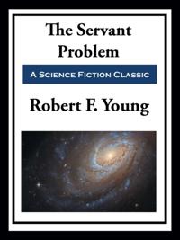 Servant Problem
