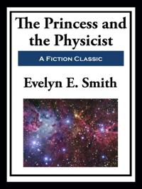 Princess and the Physicist