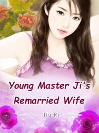 Young Master Ji's Remarried Wife