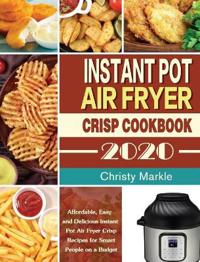Kirjan kansi "Instant Pot Air Fryer Crisp Cookbook -2020"