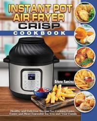 Kirjan kansi "Instant Pot Air Fryer Crisp Cookbook"