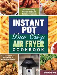 Bokomslag för "Instant Pot Duo Crisp Air Fryer Cookbook"