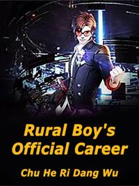 Rural Boy's Official Career