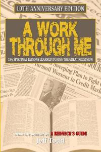 A Work Through Me