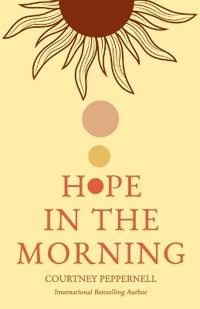 Hope in the Morning