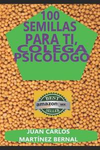 100 Semillas Para Ti, Colega Psicólogo
