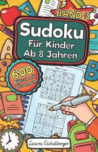 Sudoku Für Kinder Ab 8 Jahren - Band 3