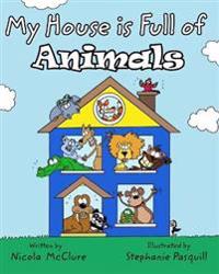My House is Full of Animals