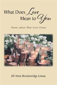What Does Love Mean to You