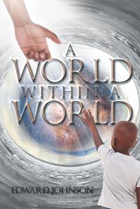 World Within A World