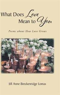 Bokomslag for "What Does Love Mean to You"